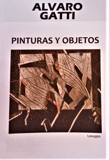 «Pinturas y Objetos», de Alvaro Gatti